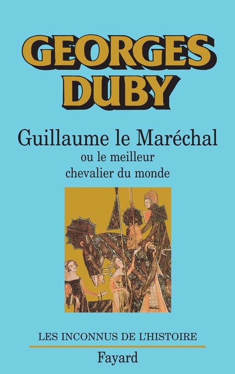 Cover image for book Guillaume le Maréchal