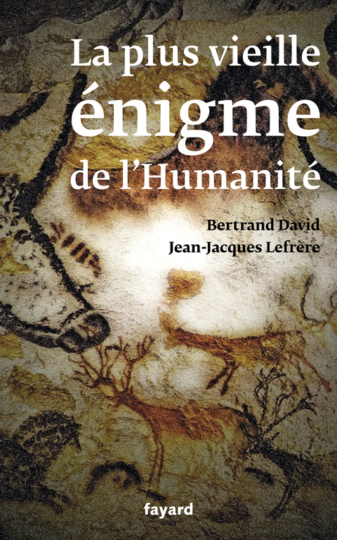 Cover image for book La plus vieille énigme de l'humanité