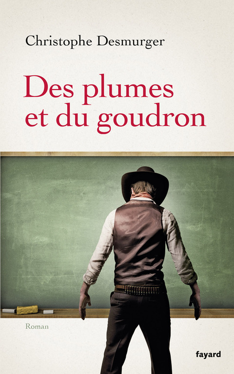 Cover image for book Des plumes et du goudron