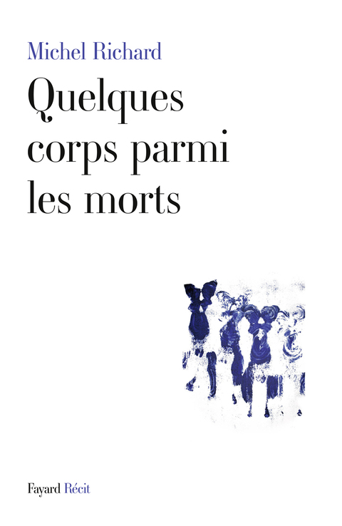 Cover image for book Quelques corps parmi les morts