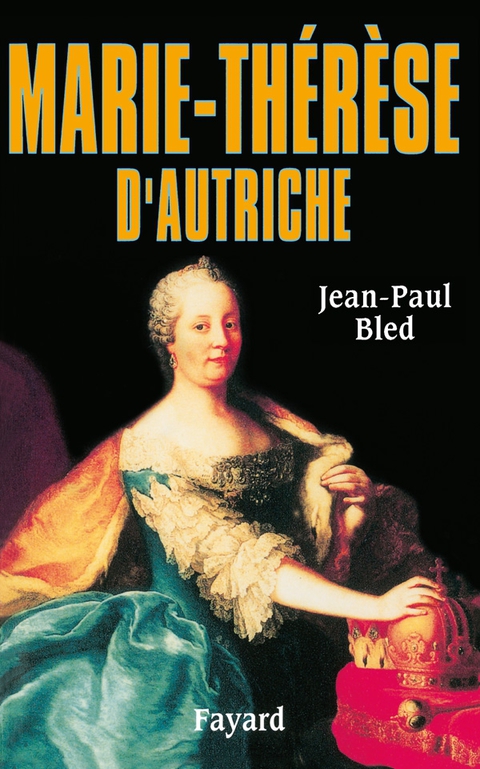 Cover image for book Marie-Thérèse d'Autriche