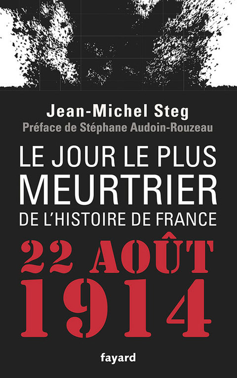 Cover image for book Le Jour le plus meurtrier de l'histoire de France