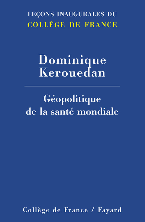 Cover image for book Géopolitique de la santé mondiale