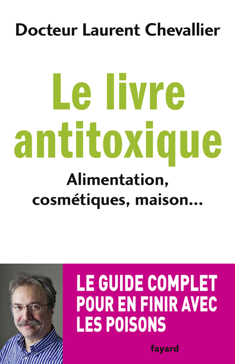 Cover image for book Le livre anti toxique