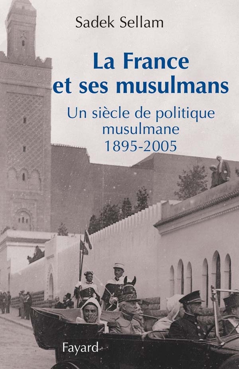 Cover image for book La France et ses musulmans