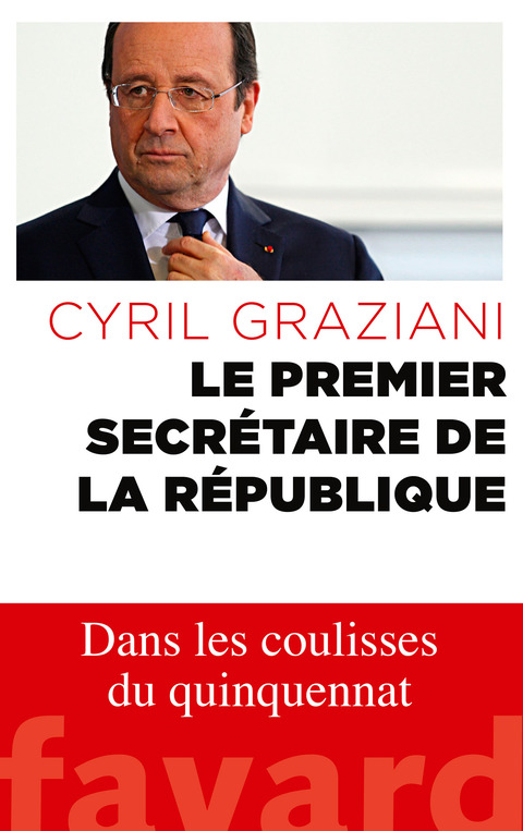 Cover image for book Le premier secrétaire de la République