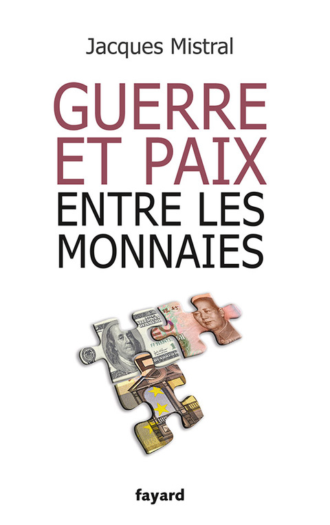 Cover image for book Guerre et paix entre les monnaies