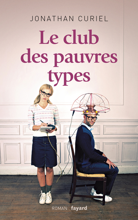 Cover image for book Le Club des pauvres types