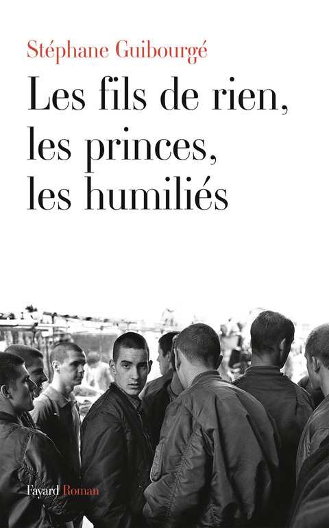 Cover image for book Les fils de rien, les princes, les humiliés