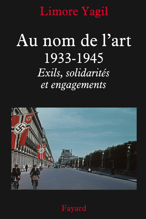 Cover image for book Au nom de l'art, 1933-1945