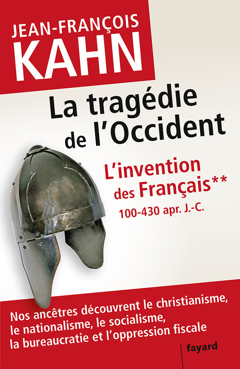 Cover image for book L'Invention des français 2 La tragédie de l'Occident