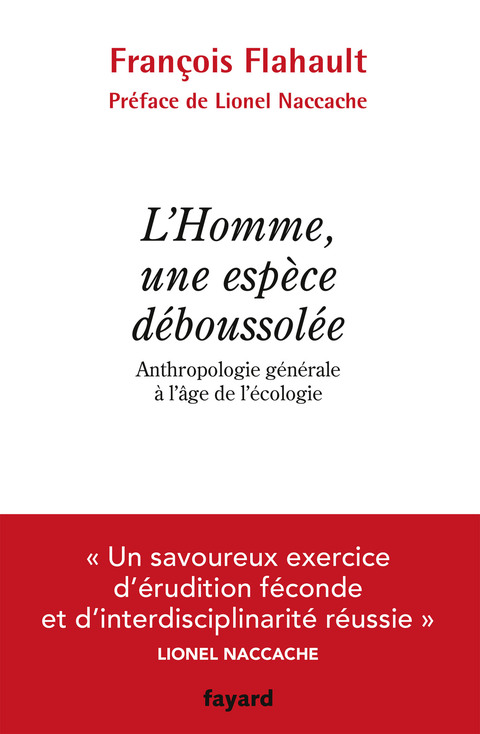 Cover image for book L'Homme, une espèce déboussolée. Anthropologie générale à l'âge de l'écologie