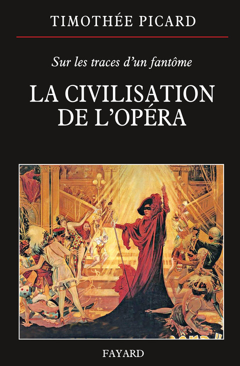 Cover image for book La Civilisation de l'opéra