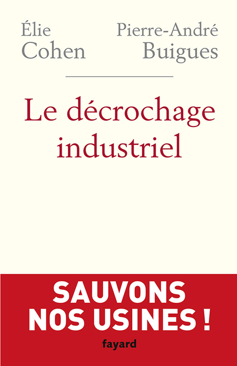 Cover image for book Le Décrochage industriel