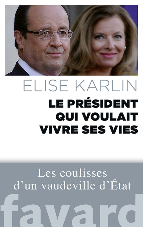 Cover image for book Le président qui voulait vivre ses vies