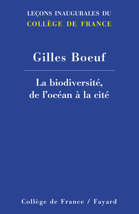 Cover image for book La biodiversité, de l'océan à la cité