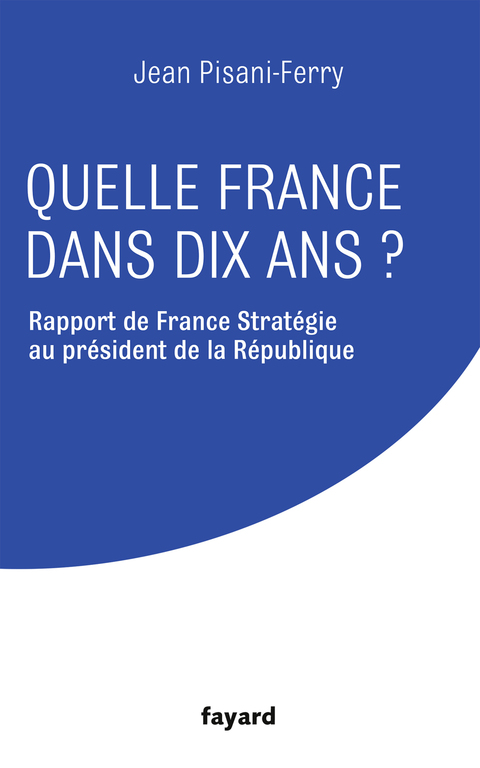 Cover image for book Quelle France dans dix ans ?