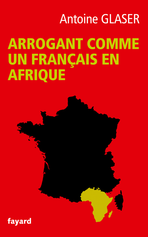 Cover image for book Arrogant comme un français en Afrique