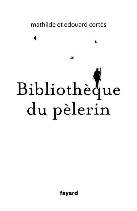 Cover image for book Bibliothèque du pèlerin