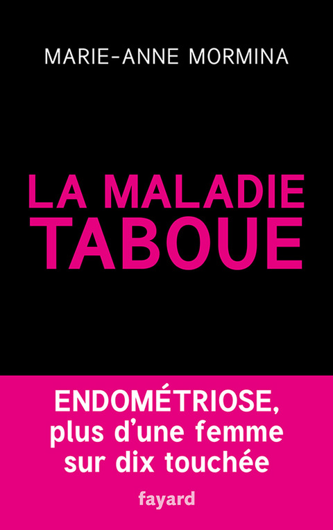 Cover image for book La maladie taboue : endométriose