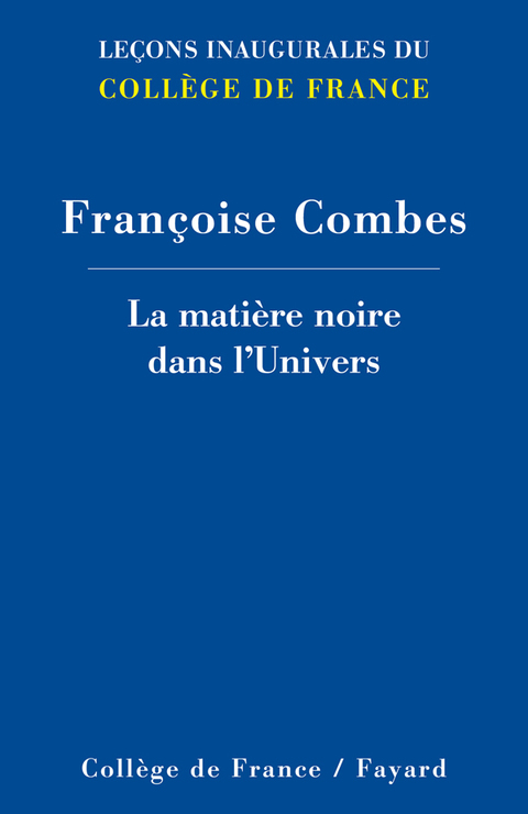 Cover image for book La matière noire dans l'Univers