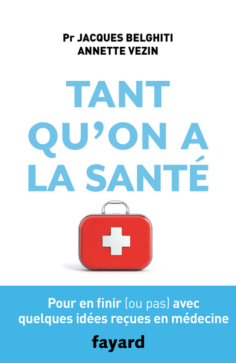 Cover image for book Tant qu'on a la santé