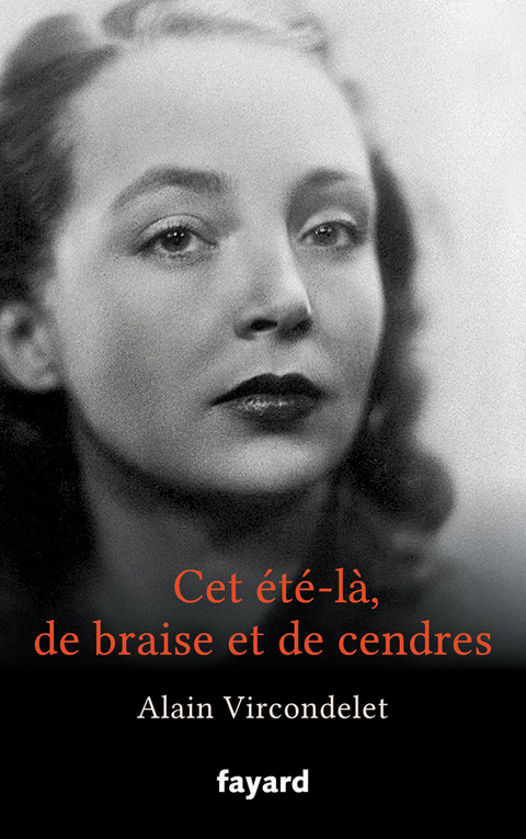Cover image for book Cet été-là, de braise et de cendres