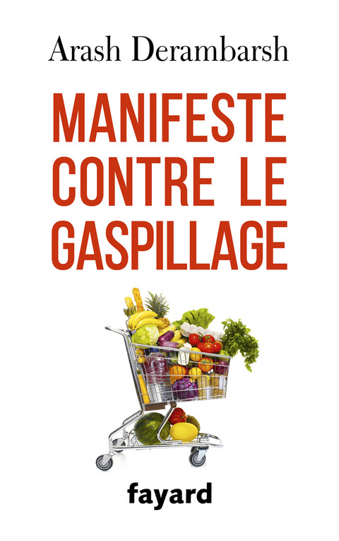 Cover image for book Manifeste contre le gaspillage