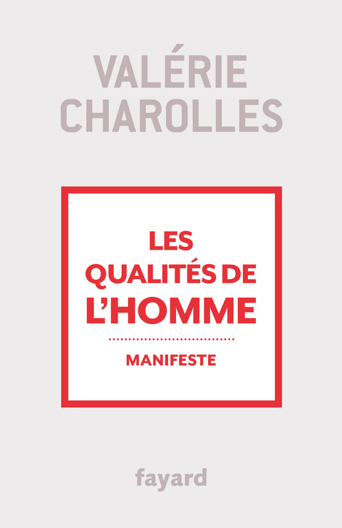Cover image for book Les qualités de l'homme