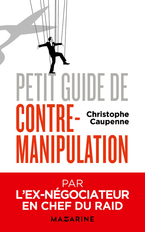 Cover image for book Petit guide de contre-manipulation
