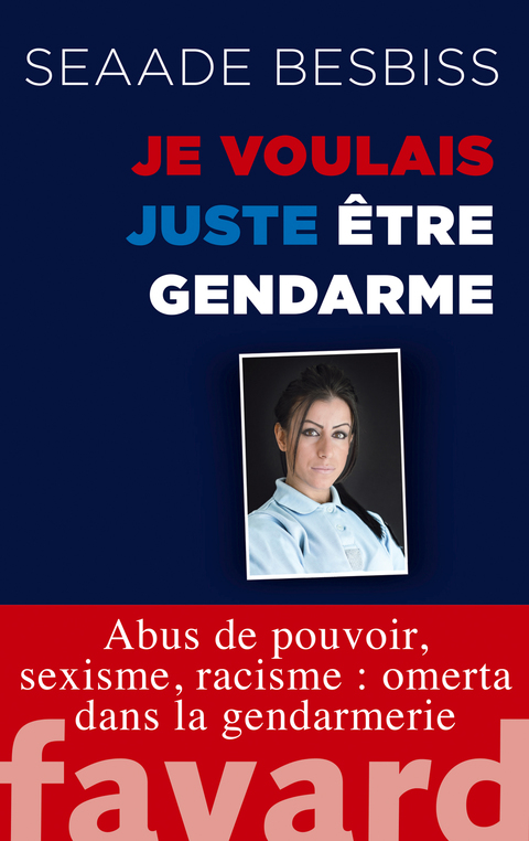 Cover image for book Je voulais juste être gendarme