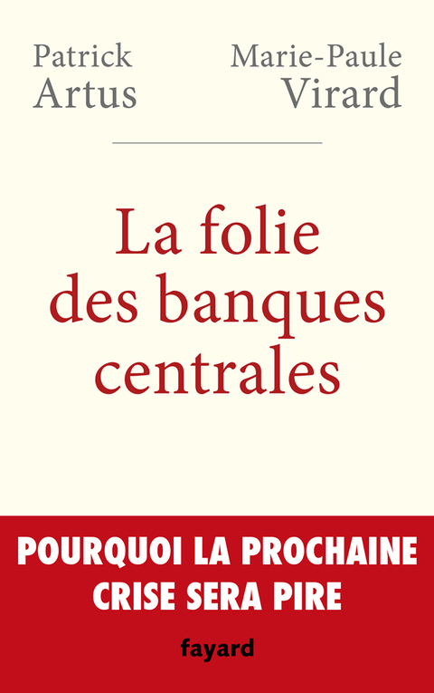 Cover image for book La folie des banques centrales