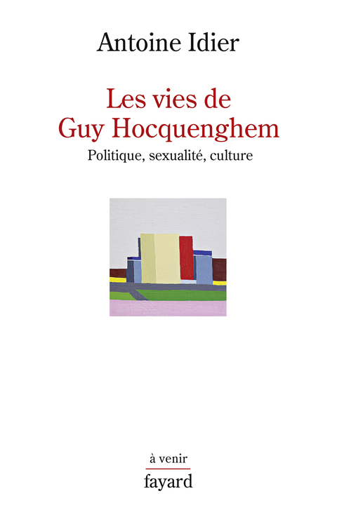 Cover image for book Les vies de Guy Hocquenghem