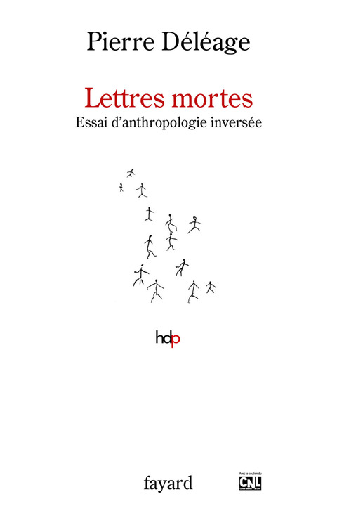 Cover image for book Lettres mortes. Essai d'anthropologie inversée