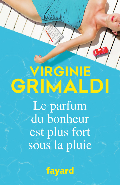 Cover image for book Le parfum du bonheur est plus fort sous la pluie