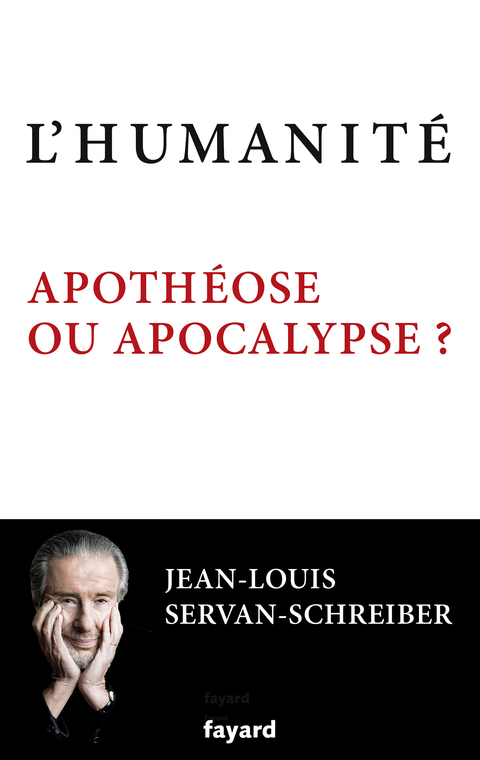 Cover image for book L'Humanité, apothéose ou apocalypse ?