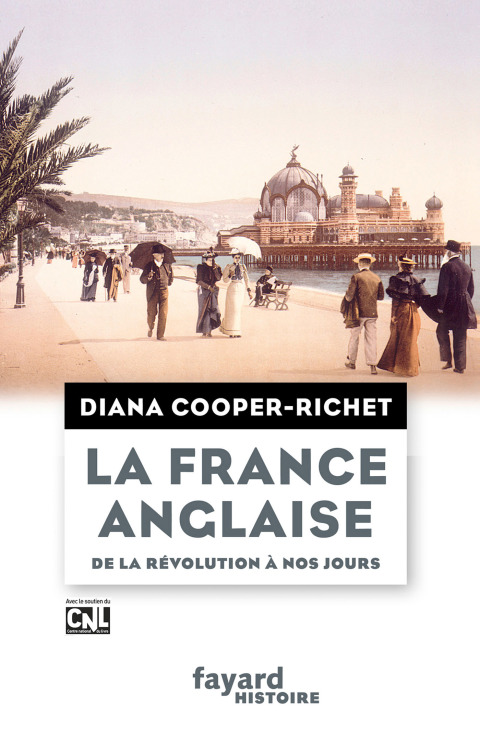 Cover image for book La France anglaise, de la Révolution à nos jours