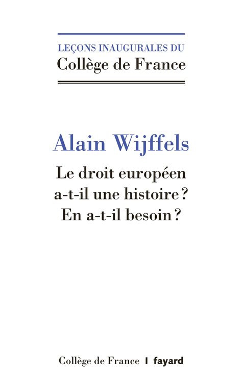 Cover image for book Le droit européen a-t-il une histoire ?