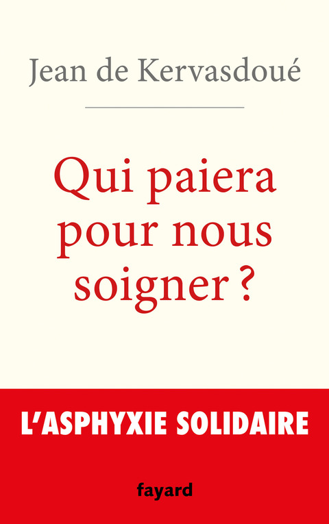 Cover image for book Qui paiera pour nous soigner ?