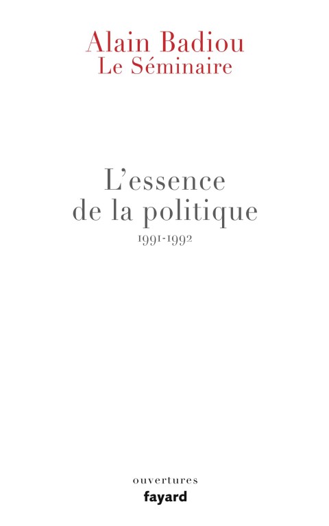 Cover image for book Le Séminaire - L'essence de la politique (1991-1992)