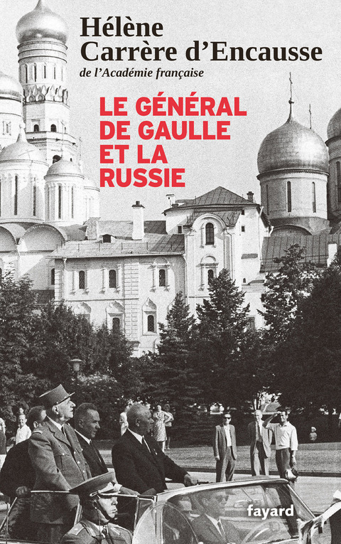 Cover image for book Le Général De Gaulle et la Russie