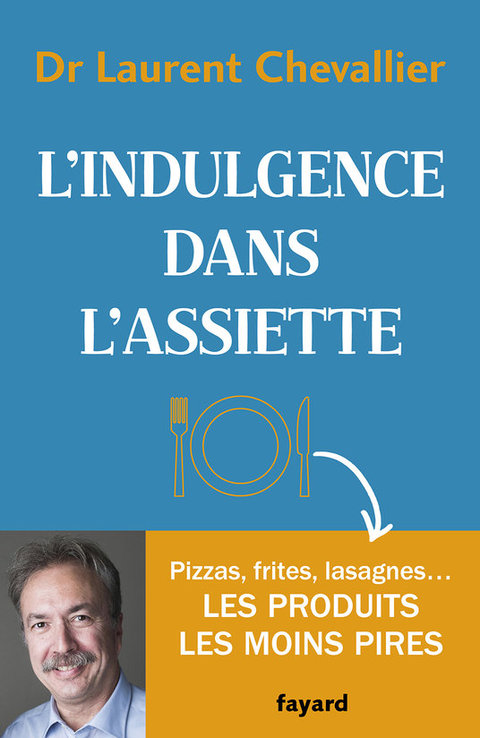 Cover image for book L'indulgence dans l'assiette