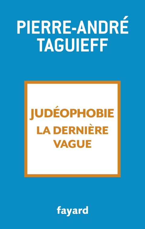 Cover image for book Judéophobie, la dernière vague