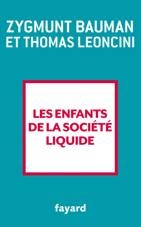 Cover image for book Les enfants de la société liquide