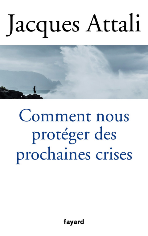 Cover image for book Comment nous protéger des prochaines crises ?