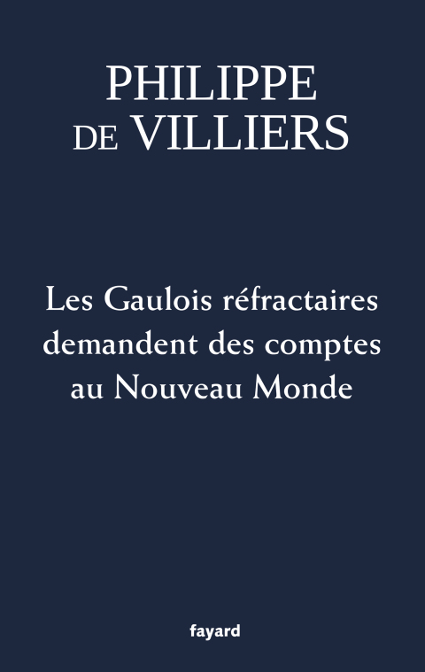Cover image for book Les Gaulois réfractaires demandent des comptes au Nouveau Monde