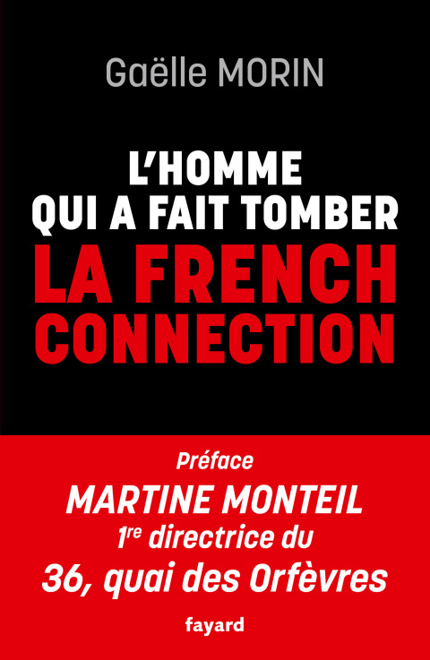 Cover image for book L'homme qui a fait tomber la French Connection