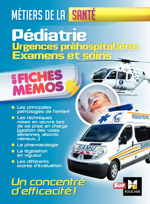 Cover image for book Pédiatrie - Urgences préhospitalières - Examens et soins