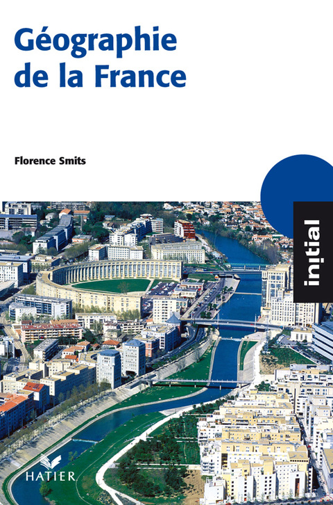 Cover image for book Initial - Géographie de la France