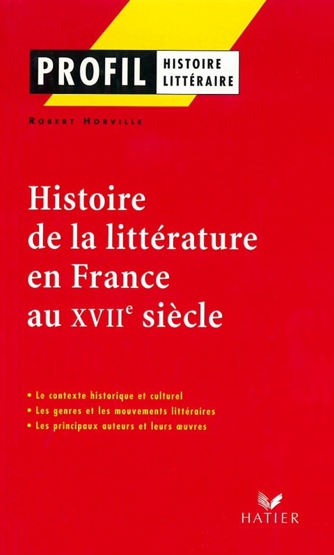 Cover image for book Profil - Histoire de la littérature en France au XVIIe siècle